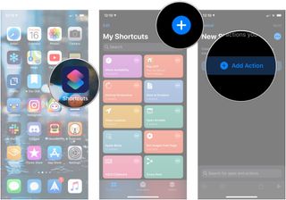 Open Shortcuts, tap +, tap Add Action