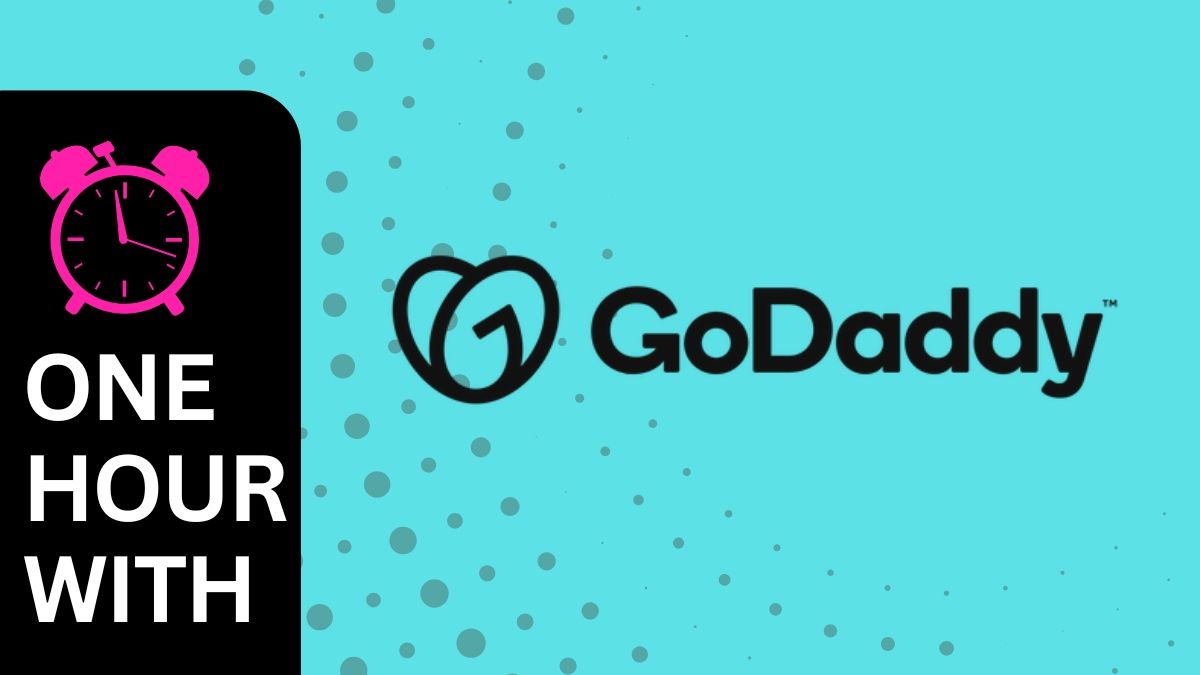 GoDaddy in 60 minutes: Not a great experience
