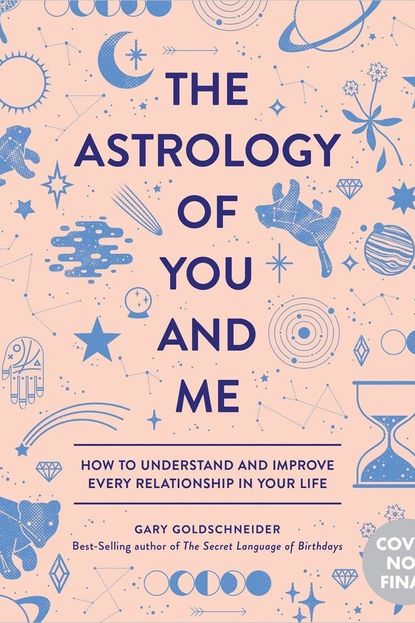 'The Astrology of You and Me' by Gary Goldschneider