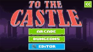 To The Castle