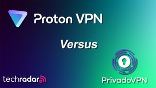 Proton VPN versus PrivadoVPN