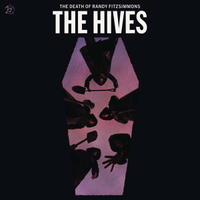 32. The Hives - The Death Of Randy Fitzsimmons (The Hives AB)