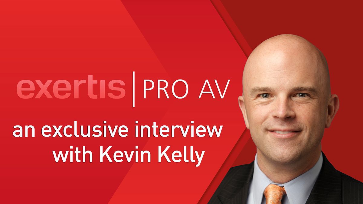 Exertis Pro AV&#039;s Kevin Kelly