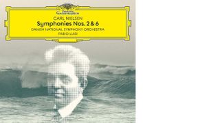 Carl Nielsen: Symphonies Nos. 2 and 6
