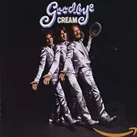 Cream - Goodbye