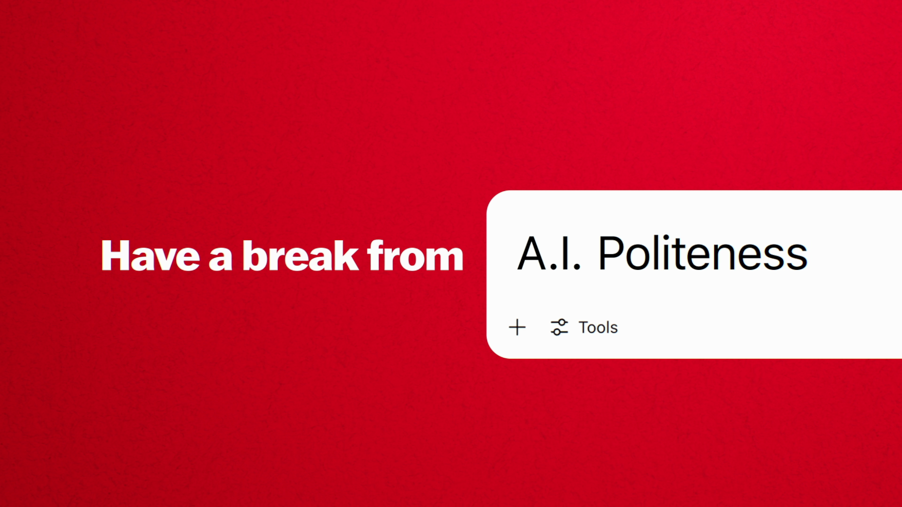 KitKat ad urging fans to "Have a break from A.I. Politeness"