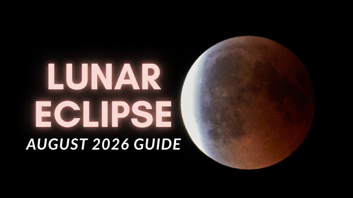 August 2026 lunar eclipse: Everything you need to know about the 96% 'blood moon'