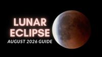 lunar ecilpse august 2026 guide is written on the left and on the right is a deep partial lunar eclipse where most of the moon appears a rusty red hue with a bright white light on the very left hand side as you look at it. 
