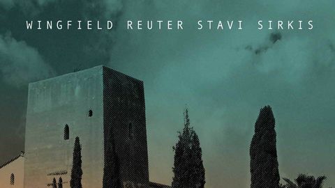 Wingfield Reuter Stavi Sirkis - The Stone House album artwork