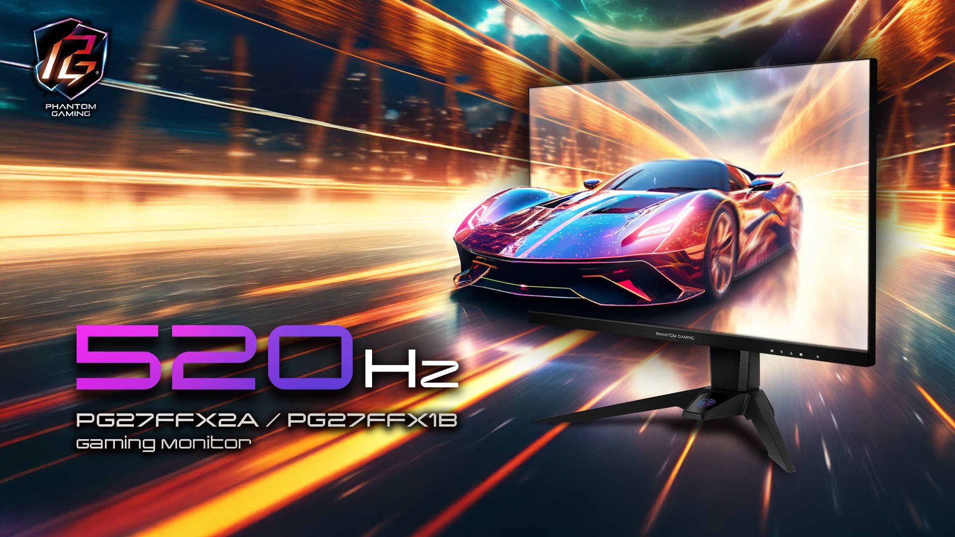 ASRock Phantom Gaming PG27FFX2A / PG27FFX1B gaming monitor with racing car driving out of it and 520 Hz overlayed