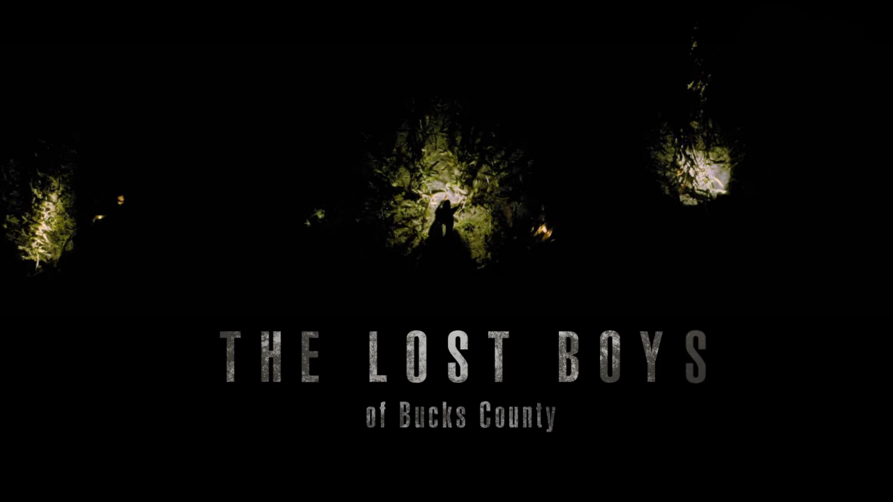 The Lost Boys Of Bucks County Title Card