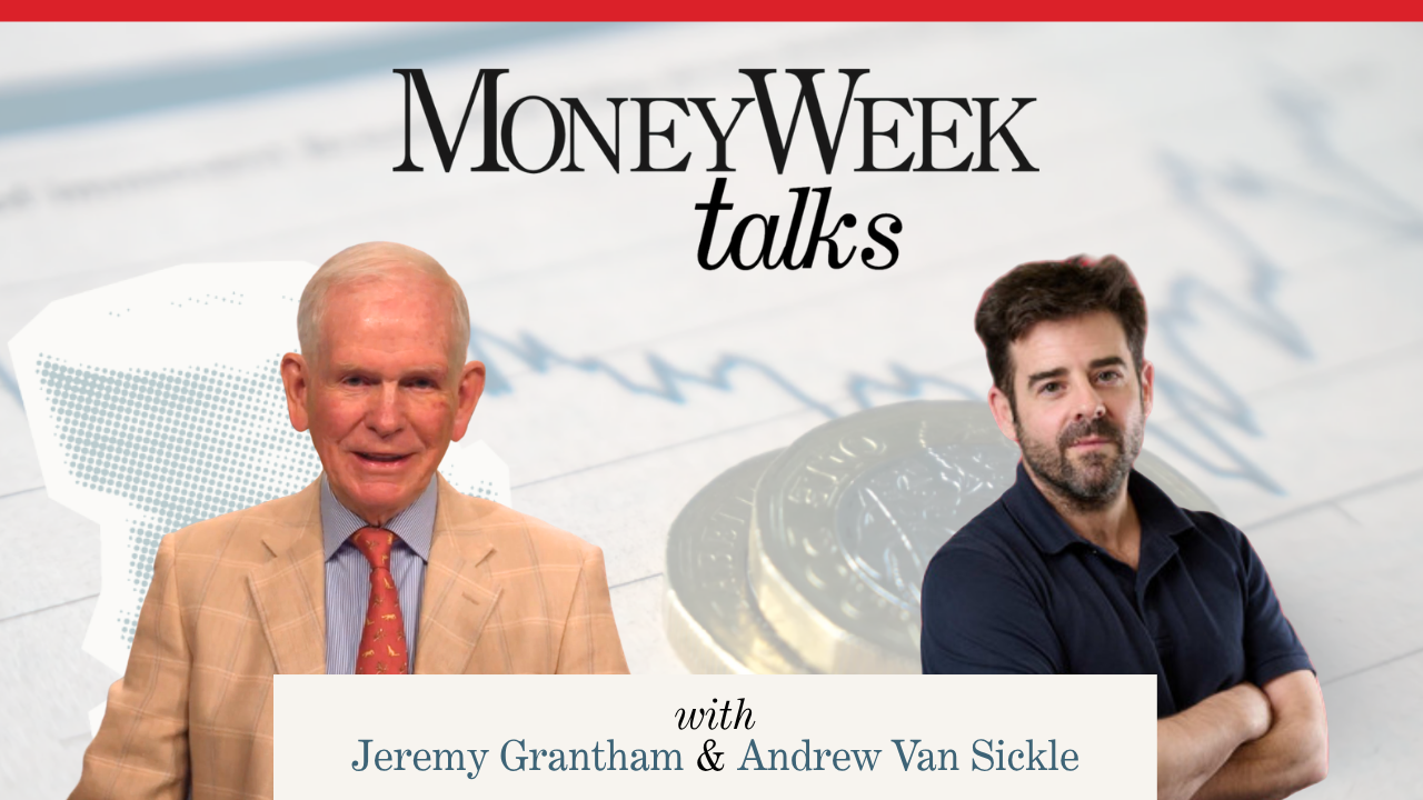 MoneyWeek Talks with Jeremy Grantham and Andrew Van Sickle