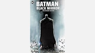 BATMAN: THE BLACK MIRROR: THE DELUXE EDITION