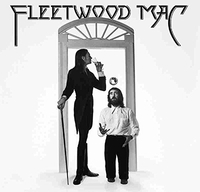 Fleetwood Mac (Warner Brothers, 1975)