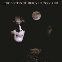 Sisters Of Mercy - Floodland (Merciful Release/WEA, 1987)
