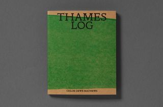 Chloe Dewe Mathews Thames Log book cover image