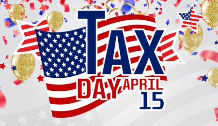 Tax Day April 15 rendering with a US fla and gold coins