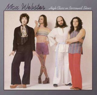 Max Webster: High Class In Borrowed Shoes cover art