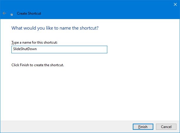 Slide to shut down Windows 10