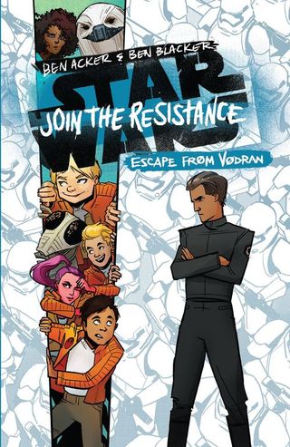 The cover art for Ben Acker and Ben Blacker's second "Star Wars: Join the Resistance" book, "Escape from Vodran."