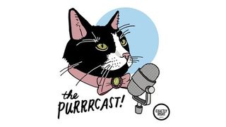 Best podcasts: The Purrrcast