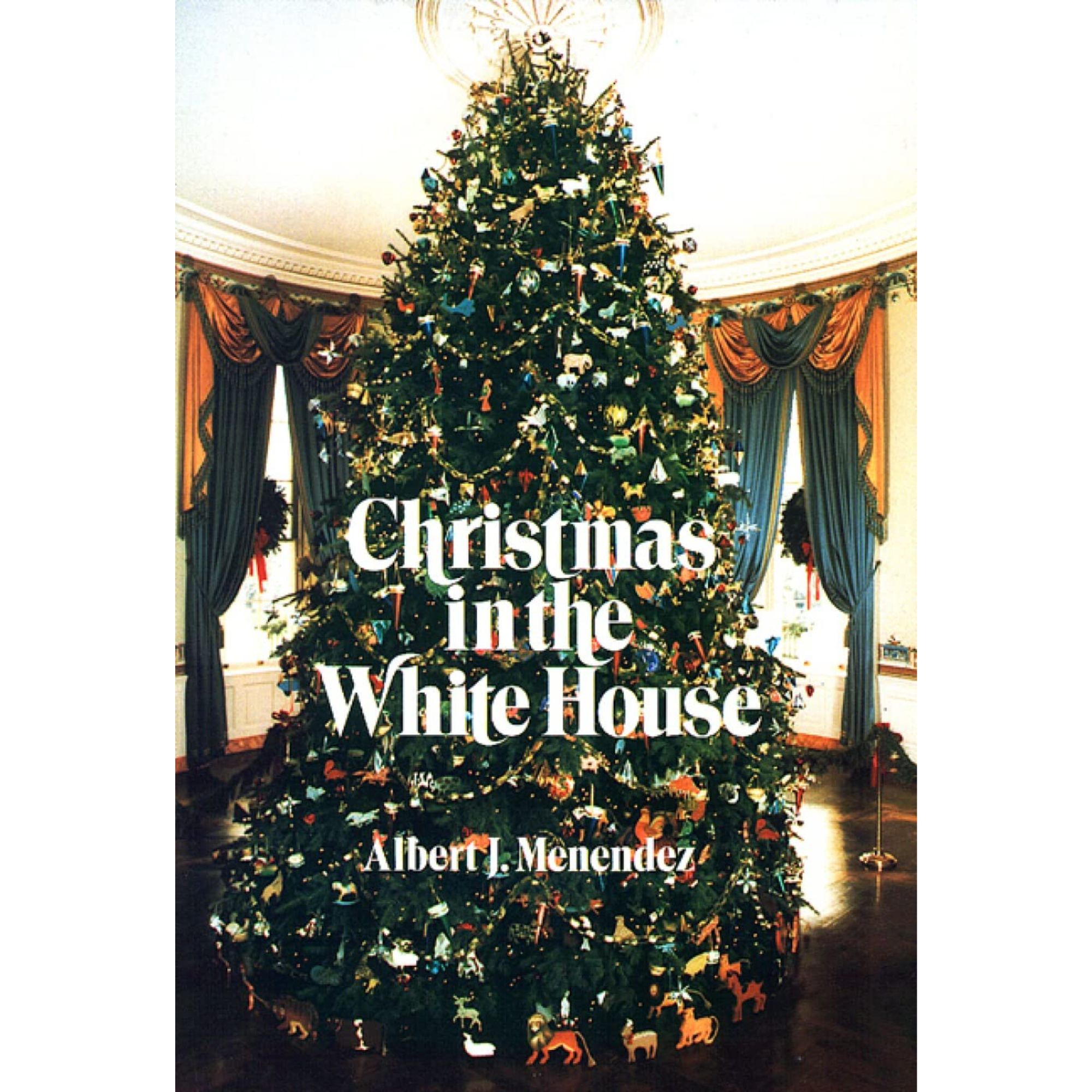 christmas in the white house book by albert j menendez