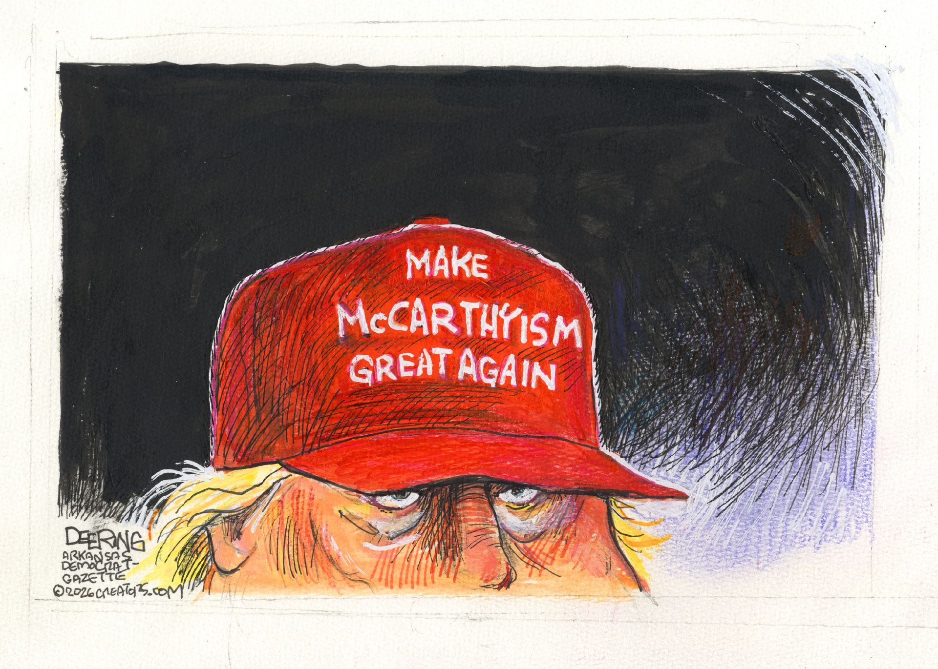 
                                This cartoon depicts Donald Trump with frightening eyes and a MAGA hat that reads, “Make McCarthyism Great Again.”
                            