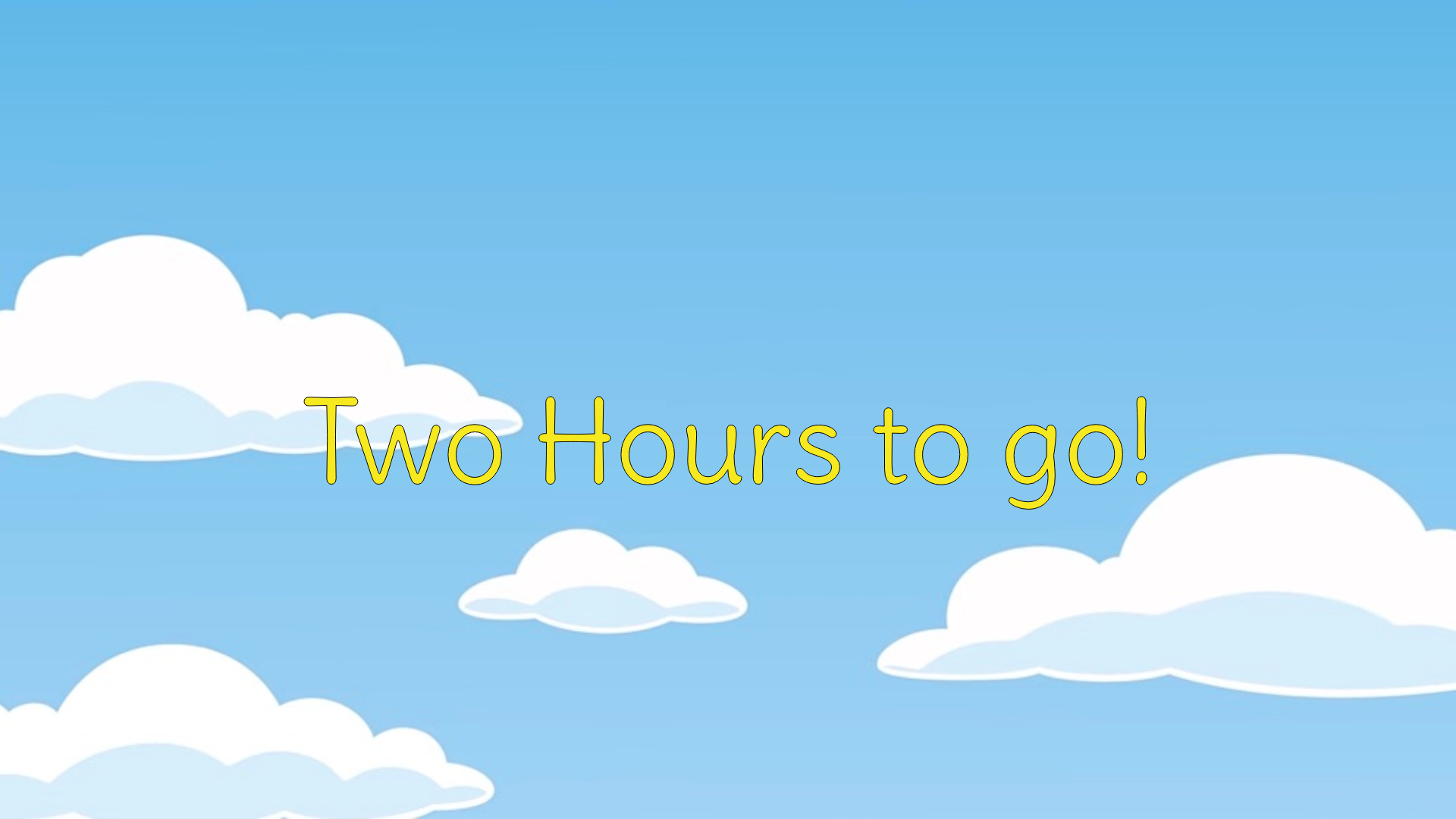'Two Hours to go' written in yellow block letters over a The Simpsons sky and clouds background