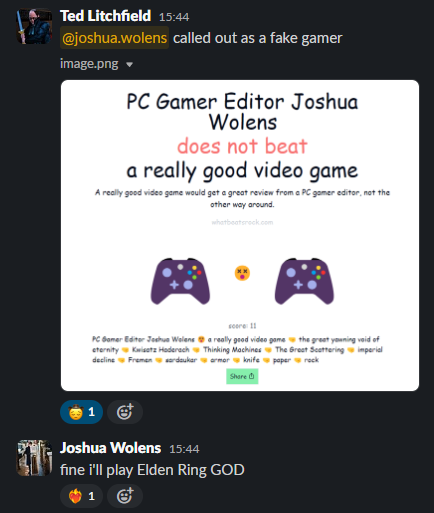 Screenshot from the PC Gamer Slack. Ted Litchfield comments "Joshua Wolens called out as a fake gamer" over a screenshot reading "PC Gamer editor Joshua Wolens does not beat a really good videogame"