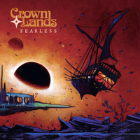 12. Crown Lands - Fearless (Spinefarm)
