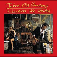 Whenever We Wanted (Mercury, 1991) 
