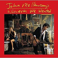 Whenever We Wanted (Mercury, 1991)&nbsp;