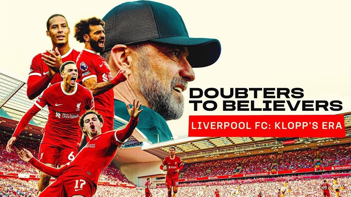 The poster for the new series &#039;Doubters to Believers Liverpool FC: Klopp&#039;s Era&#039; featuring images of Jurgen Klopp, Virgil van Dijk, Mohamed Salah, Trent Alexander-Arnold, and Curtis Jones superimposed on a full Anfield stadium.