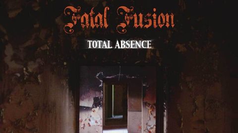 Fatal Fusion Total Absence cover art