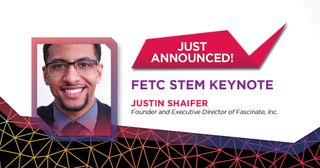 FETC STEM Keynote speaker announcement with Justin Shaifer 