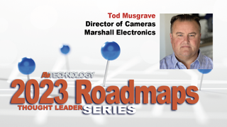 Tod Musgrave, Director of Cameras at Marshall Electronics