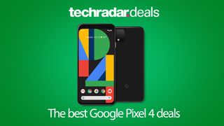The Best Google Pixel 4 Deals And Sales For Black Friday And Cyber Monday 2020 Techradar