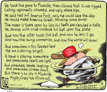 Political cartoon U.S. 2016 election Donald Trump Make Mudville great again