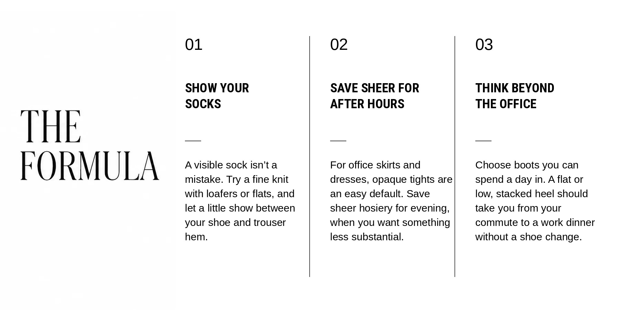 three point formula for not having bare ankles in the office
