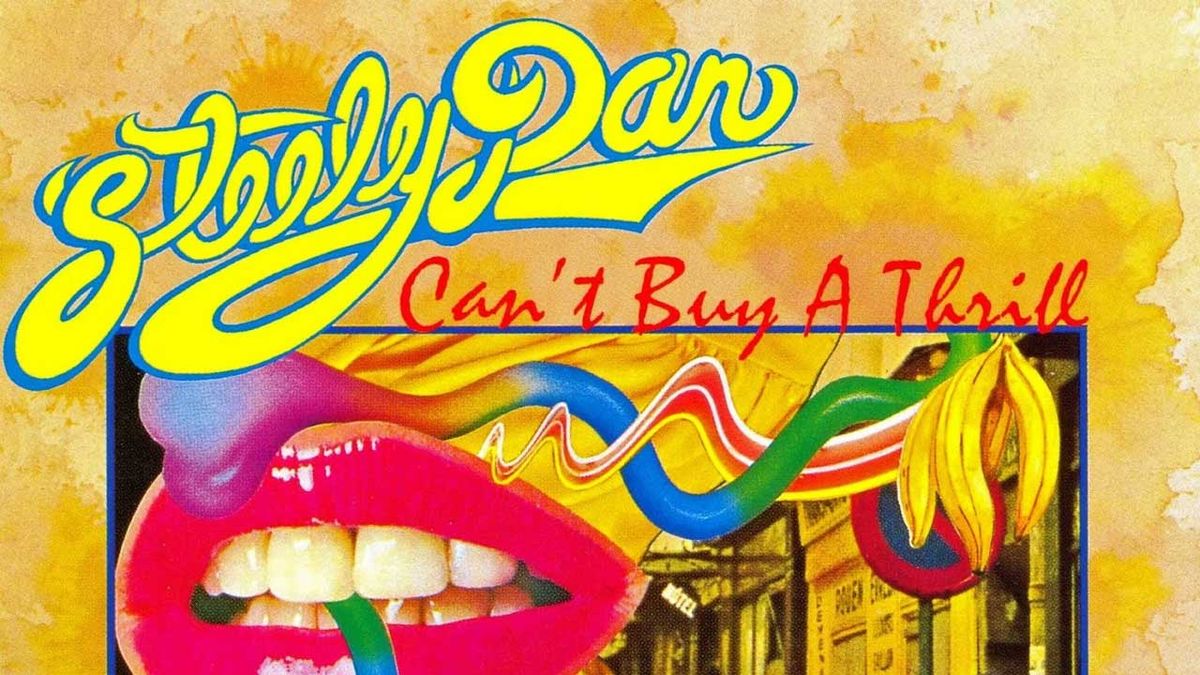 Steely Dan: Can't Buy A Thrill - Album Of The Week Club review