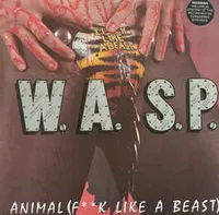 WASP - Animal (Fuck Like A Beast) (1984)