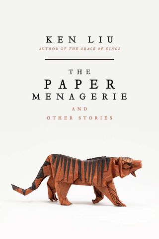 The Paper Menagerie and Other Stories book cover