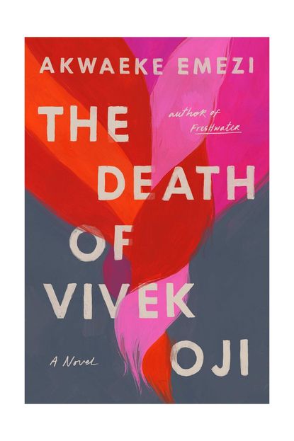 'The Death of Vivek Oji' By Akwaeke Emezi