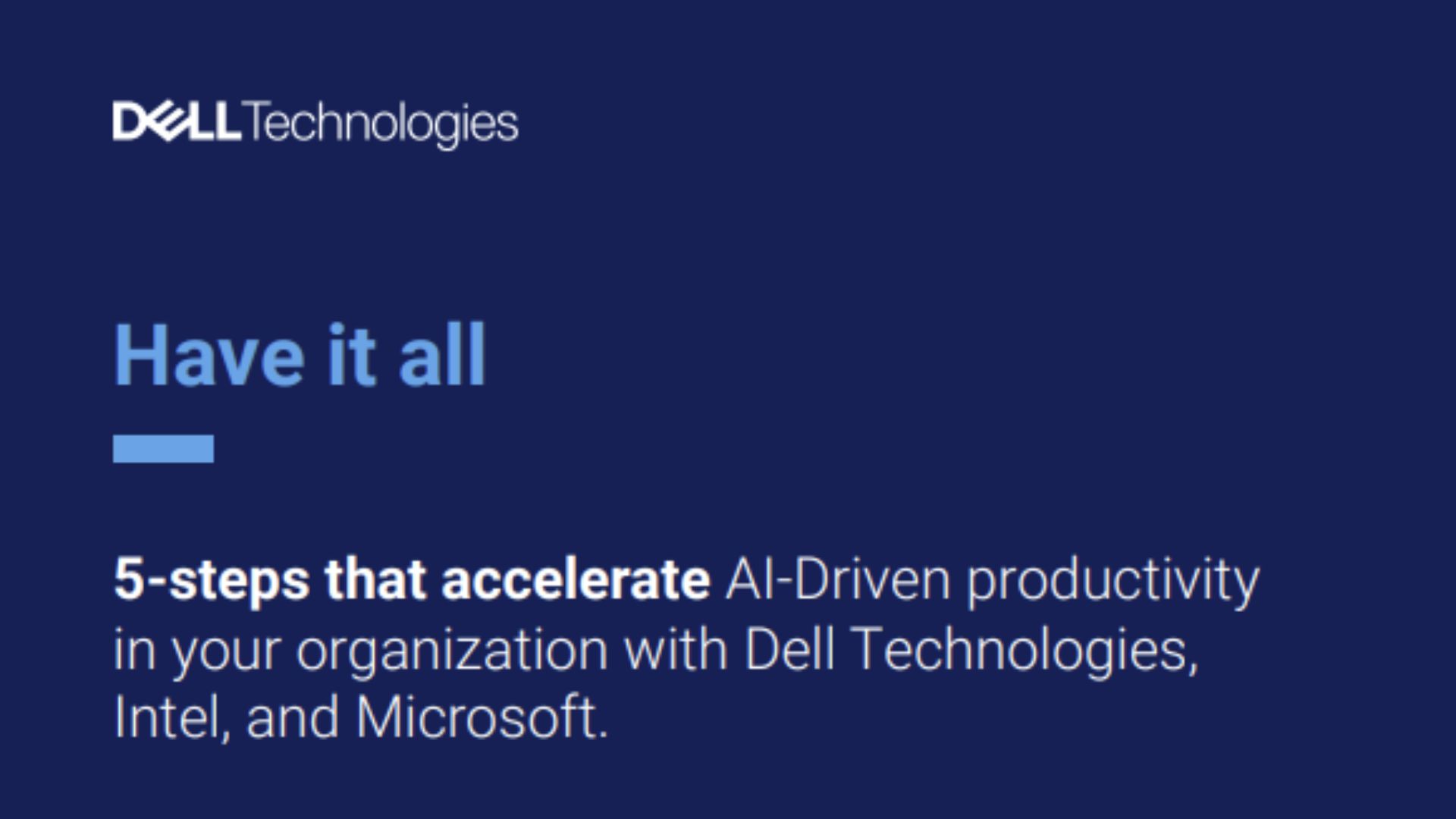 5-steps that accelerate AI-Driven productivity in your organization with Dell Technologies, Intel, and Microsoft