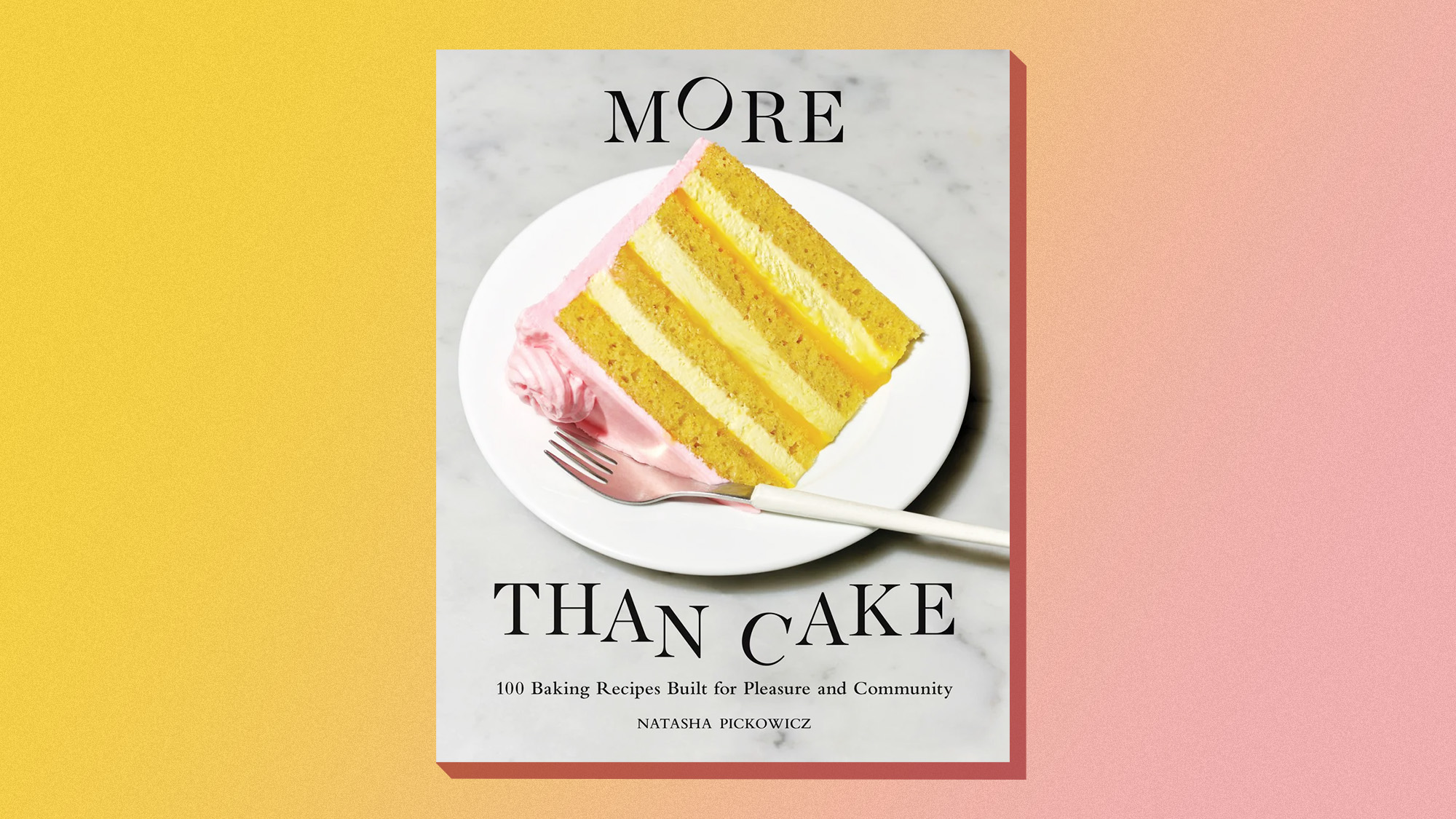 Book cover of 'More Than Cake' by Natasha Pickowicz
