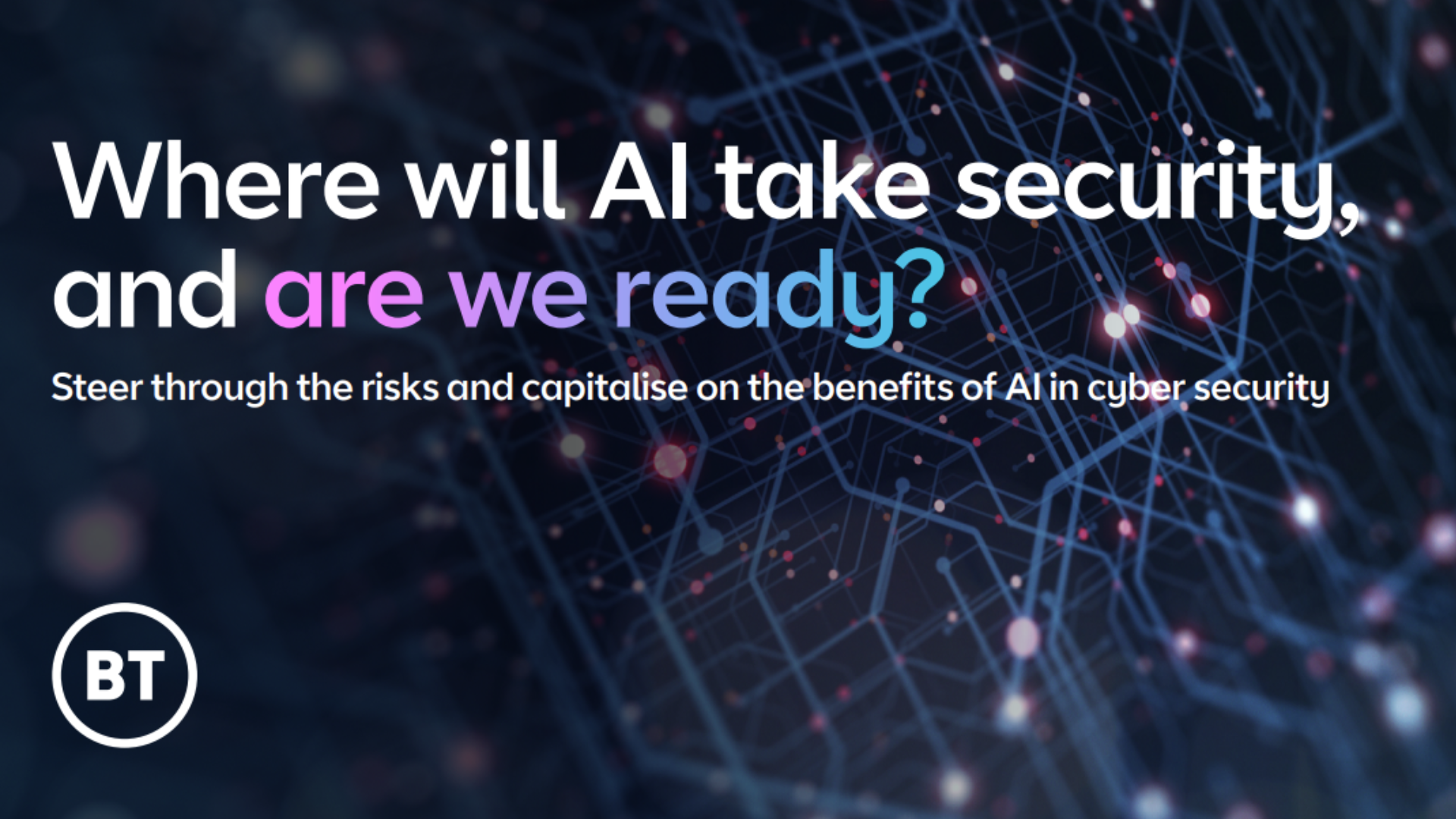 Secure Ai Ready Where will AI take security, and are we ready? | IT Pro