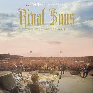 Rival Sons Live At Download Paris artwork