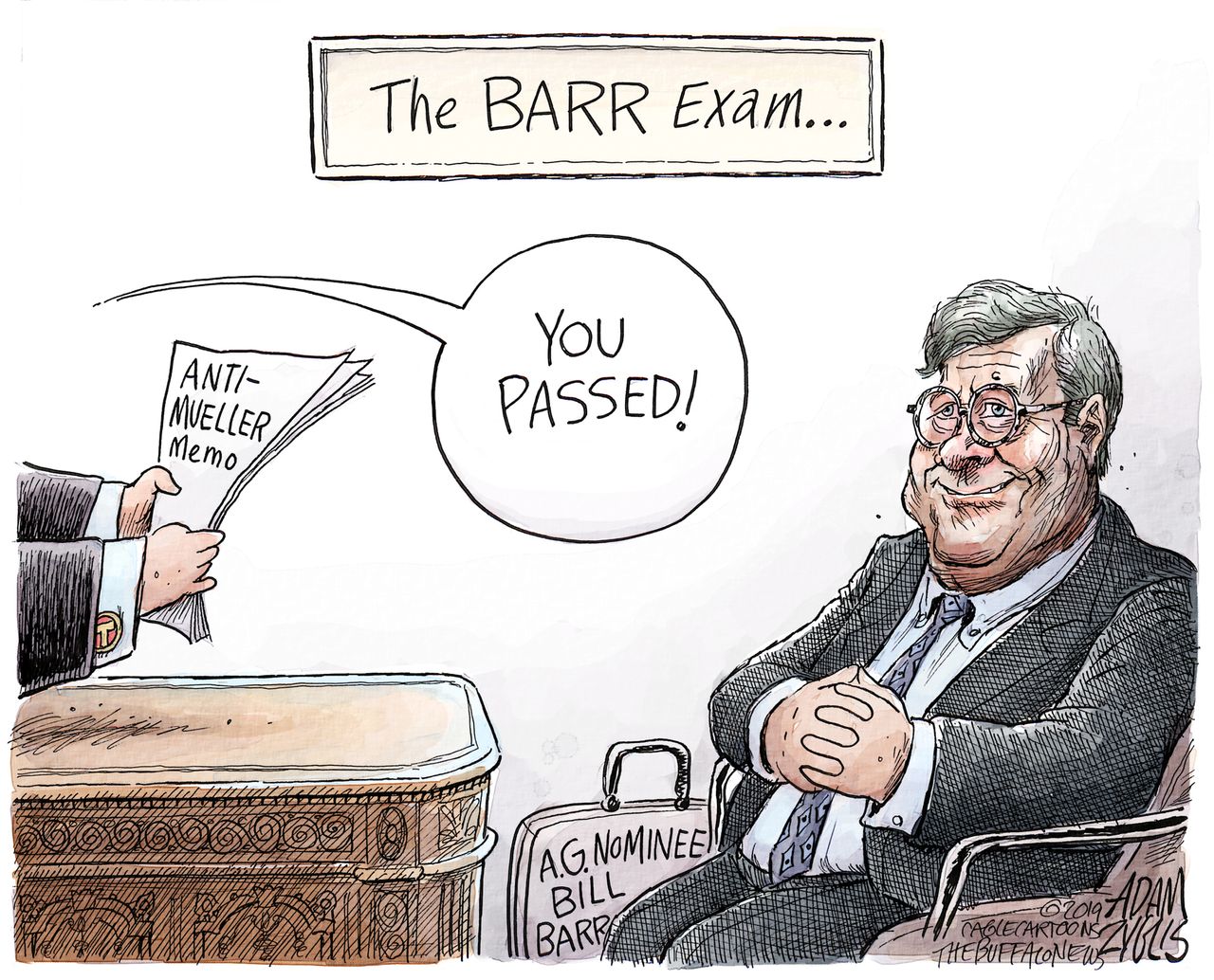 Political Cartoon U.S. Bill Barr exam Anti Mueller