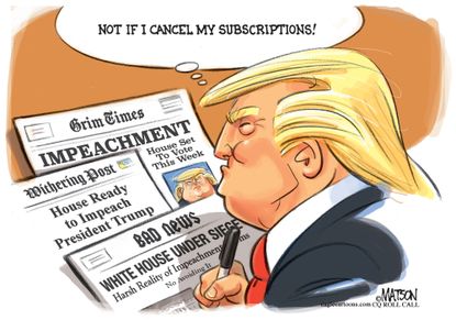 Political Cartoon U.S. Trump Cancels Subscriptions To Bad News