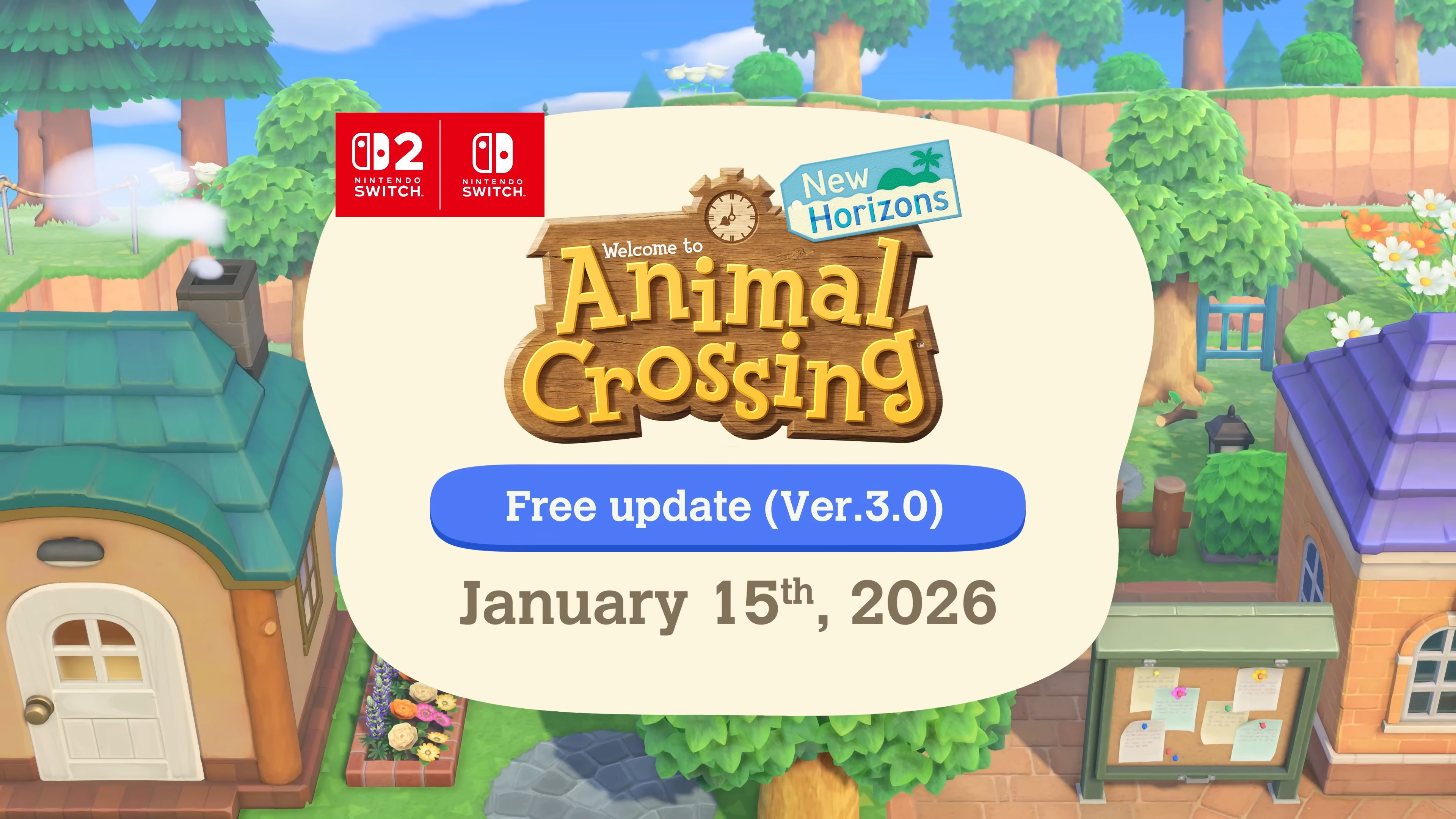 Animal Crossing New Horizons Update 3.0 drops January 15th, 2026 as a free update for Switch 2 and Switch